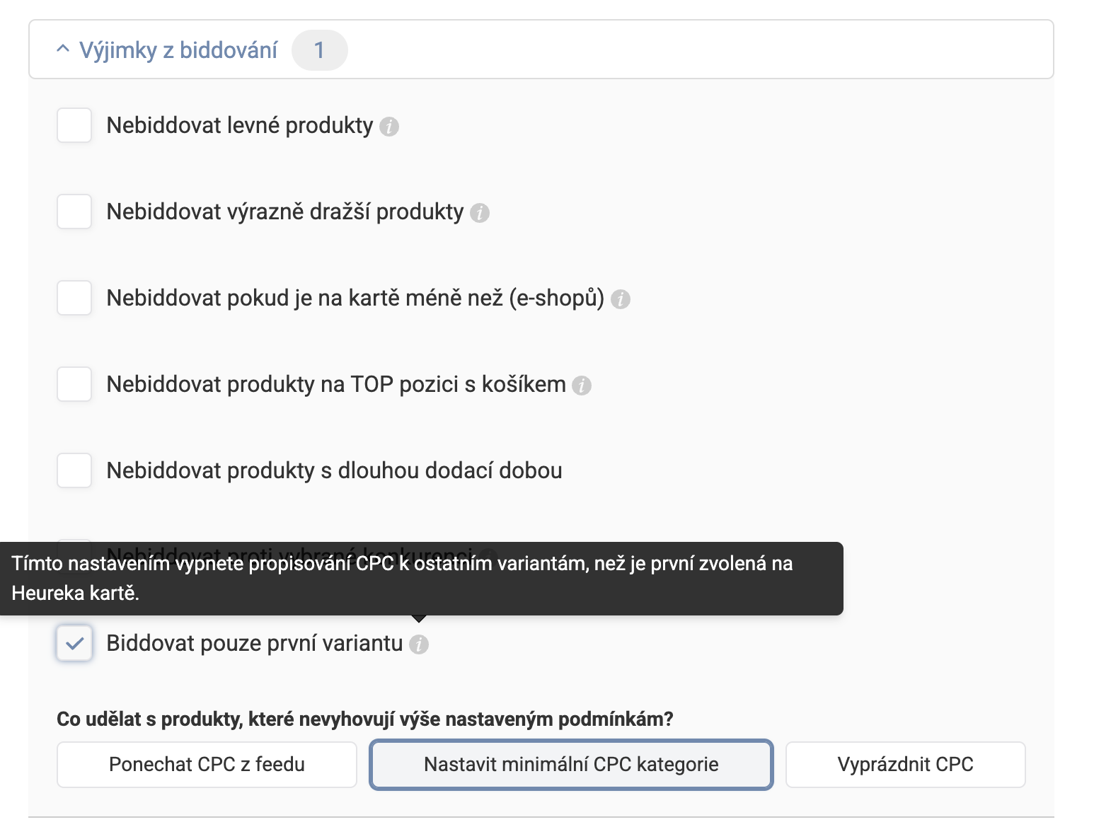 Výjimky z biddování - Pouze první variantu
