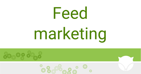 Feed marketing