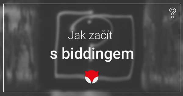 Jak začít s biddingem