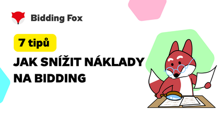 7 tipů jak snížit náklady na bidding