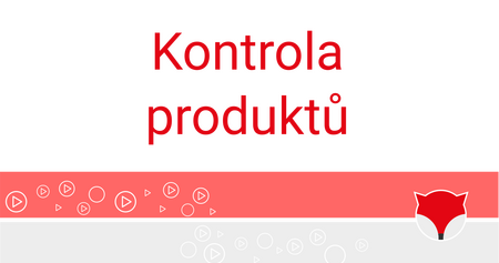 kontrola produktů