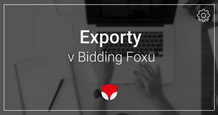 Exporty v Bidding Foxu