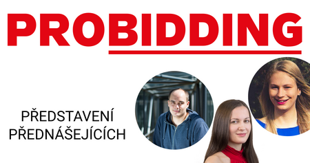 PROBIDDING 2019 - představujeme řečníky a jejich přednášky #1