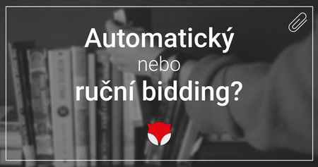 Automatický nebo ruční bidding